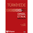 Trkiye`de Kesien - atan Dinsel ve Etnik Kimlikler Say Yaynlar