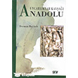 Uygarlklar Kava Anadolu Say Yaynlar
