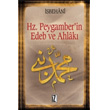 Hz Peygamberin Edeb ve Ahlk z Yaynclk