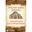 Ayasofya`da Gece Bulumas Destek Yaynlar