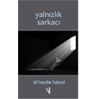 Yalnzlk Sarkac z Yaynclk