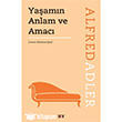 Yaamn Anlam ve Amac Say Yaynlar