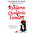 Kzlarn ve ieklerin simleri Pegasus Yaynlar