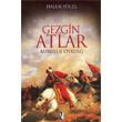 Gezgin Atlar Kurulu yks z Yaynclk