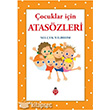 ocuklar in Ataszleri Uurbcei Yaynlar