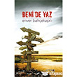 Beni De Yaz Artikel Yaynclk