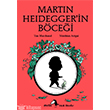 Martin Heideggerin Bcei Metis Yaynlar