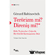 Terrizm Mi? Direni Mi? Sel Yaynclk