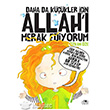 Daha Da Kkler in Allah Merak Ediyorum 5 Kitap Tek Cilt Uurbcei Yaynlar