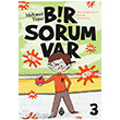 Bir Sorum Var 3 Neden? Uurbcei Yaynlar