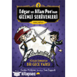 Edgar ve Allan Poe`nun Gizemli Servenleri - 2 Kolektif Kitap