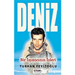 Deniz Bir syancnn zleri Totem Yaynclk