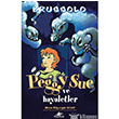 Peggy Sue ve Hayaletler Mavi Kpein Gn Pegasus Yaynlar
