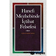 Hanefi Mezhebinde tihat Felsefesi Dn Yaynclk