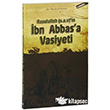 Rasulullah (s.a.v.)`in bni Abbas`a Vasiyeti Neda Yaynlar