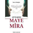 iftin Nefesi Maye Mira Sistem Yaynclk