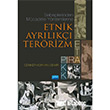 Sebeplerinden Mcadele Yntemlerine Etnik Ayrlk Terrizm Nobel Akademik Yaynclk
