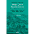 Gnmz Trkesiyle Evliya elebi Seyahatnamesi 9. Cilt 2 Kitap Takm Yap Kredi Yaynlar