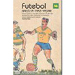 Futebol Brezilya Tarz Yaam Literatr Yaynclk