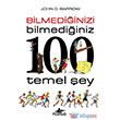 Bilmediinizi Bilmediiniz 100 Temel ey Pegasus Yaynlar