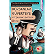 Korsanlar Gverteye 2 - Atekusan` Batrn! Can ocuk Yaynlar