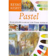 Pastel Gelecein Ressamlar in Temel Admlar Alfa Yaynlar