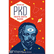 PKD Philip K. Dick`n Peinde Alfa Yaynlar