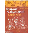 Osmanl Padiahlarn Tanyalm Byl Fener Yaynlar