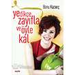 Yedike Zayfla ve yle Kal Alfa Yaynlar