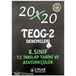 8. Snf TEOG 2 T.C. nklap Tarihi ve Atatrklk 20x20 Deneme Uygar Yaynlar