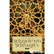 ehzade`nin Sehrazat` elik Yaynevi