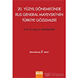20. Yzyl Dnemecinde Rus General Mayevskinin Trkiye Gzlemleri Detay Yaynclk