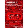 Liverpol FC 10 Mata Efsanenin Anatomisi thaki Yaynlar