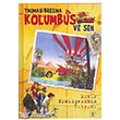 Kolombus ve Sen - Msr Kraliesinin Tlsm Byl Fener Yaynlar