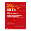 Kltr Politikas ve Ynetimi Yllk 2011 stanbul Bilgi niversitesi Yaynlar