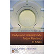 Radyasyon Onkolojisinde Tedavi Planlama El Kitab stanbul Tp Kitabevi