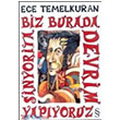 Biz Burada Devrim Yapyoruz Sinyorita Everest Yaynlar