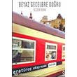 Beyaz Gecelere Doru Everest Yaynlar