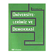 niversitelerimiz ve Demokrasi stanbul Bilgi niversitesi Yaynlar