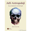 Adli Antropoloji İnsan İskeletinden Kimlik Tespiti İstanbul Tıp Kitabevi
