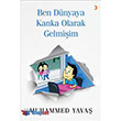 Ben Dnyaya Kanka Olarak Gelmiim Cinius Yaynlar