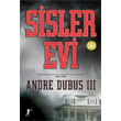 Sisler Evi Andre Dubus 3 Artemis Yaynlar