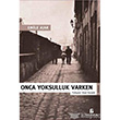 Onca Yoksulluk Varken Agora Kitaplığı