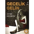 Gecelik Gelin Artemis Yaynlar