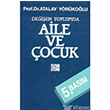 Deien Toplumda Aile ve ocuk zgr Yaynlar