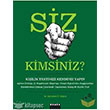 Siz Kimsiniz? zgr Yaynlar