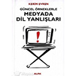 Gncel rneklerle Medyada Dil Yanllar Alfa Yaynlar