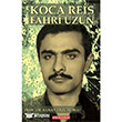 Koca Reis Fahri Uzun Bilgeouz Yaynlar