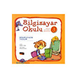 Bilgisayar Okulu 3 - Hesaplyalm Yazalm Pusula Yaynclk