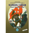 Ulubadl Hasan Gnl Tahtndaki ehid LRT Yaynclk